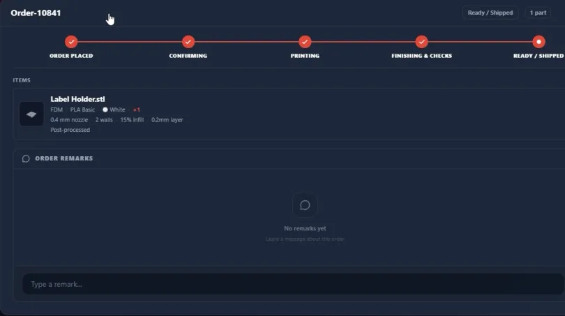 An order in Track Your Order with a progress bar through Order placed, Confirming, Printing, Finishing and checks, and Ready or shipped, the part's settings, and an empty order remarks chat with a box to type in